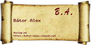 Bátor Alex névjegykártya